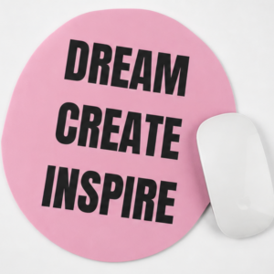 JM Mouse Pad – Dream, Create, Inspire